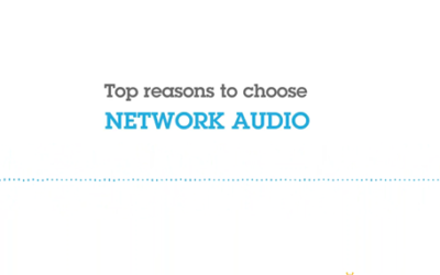 Benefits of Network Audio